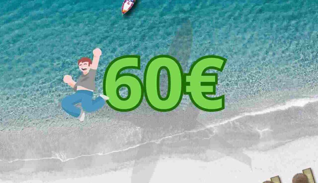 Vacanze 60 euro